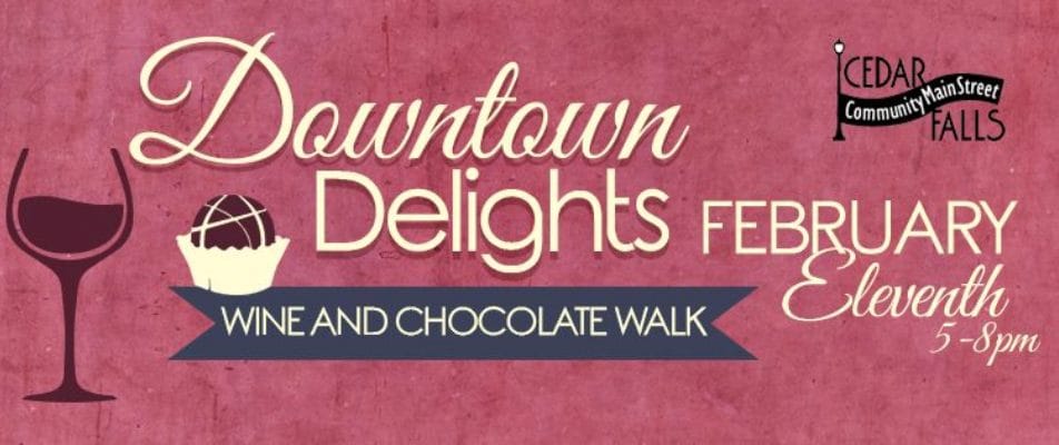 Downtown Delights Wine & Chocolate Walk | Valentine's Day 2016 blog post | downtown Cedar Falls
