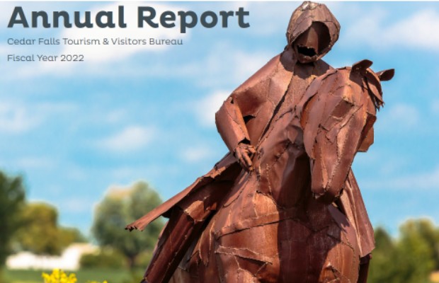 2022 Annual Report  |  Cedar Falls Tourism & Visitors Bureau